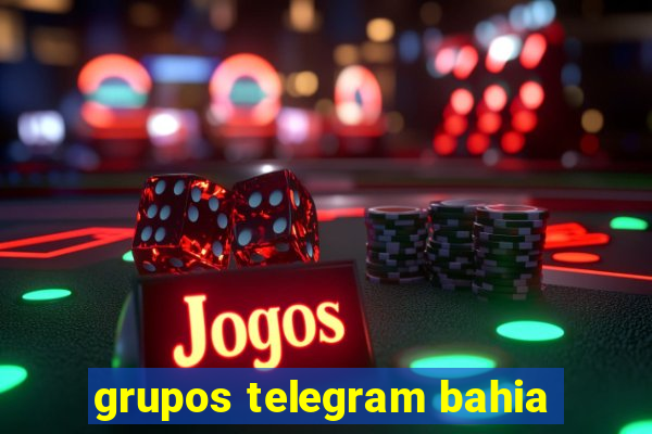 grupos telegram bahia